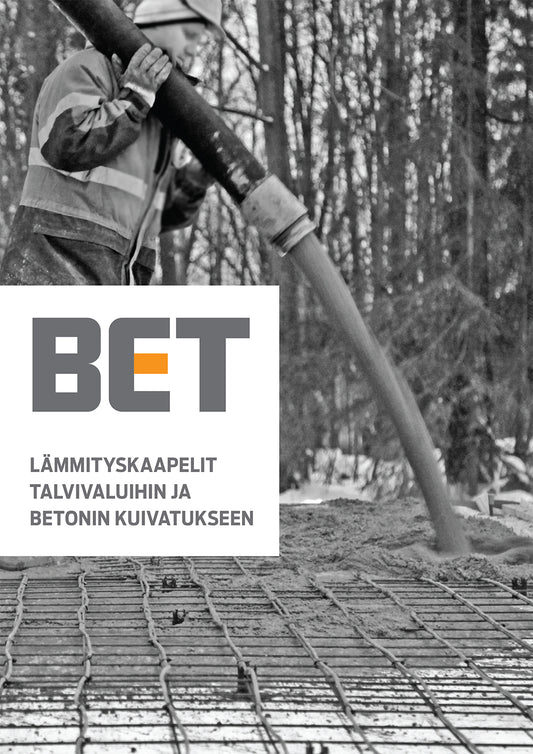 Esite: Lämmityskaapelit talvivaluihin ja betonin kuivatukseen - BET Image
